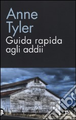 Guida rapida agli addii libro