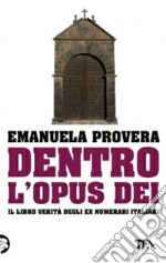 Dentro l'Opus Dei libro