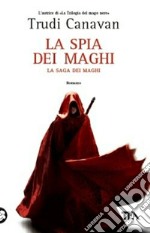 La spia dei maghi. La saga dei maghi