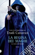 La regina dei maghi. La saga dei maghi libro