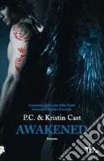 Awakened. La casa della notte libro