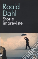 Storie impreviste libro