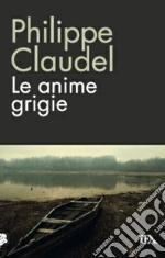 Le anime grigie libro