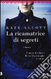 La ricamatrice di segreti libro di Alcott Kate