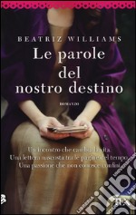 Le parole del nostro destino