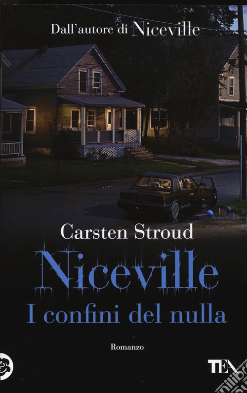 I confini del nulla. Niceville