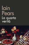 La quarta verità libro