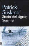 Storia del signor Sommer libro di Süskind Patrick