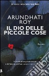 Il dio delle piccole cose libro