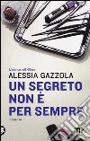 Un segreto non è per sempre libro