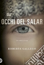 Gli occhi del Salar libro