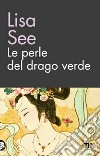 Le perle del drago verde libro