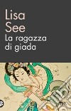 La ragazza di giada libro