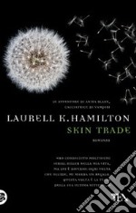 Skin trade libro