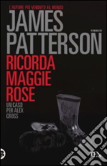 Ricorda Maggie Rose libro