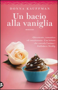 Un bacio alla vaniglia libro