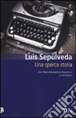 Una sporca storia libro