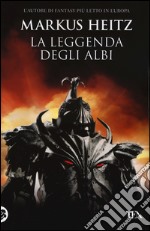 La leggenda degli albi libro