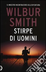 Stirpe di uomini libro