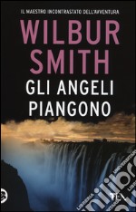 Gli angeli piangono libro