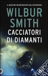Cacciatori di diamanti libro
