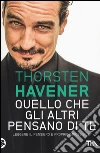 Quello che gli altri pensano di te libro