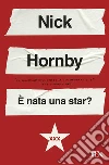 È nata una star? libro