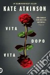 Vita dopo vita libro