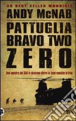 Pattuglia Bravo Two Zero libro