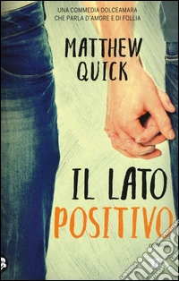 Il lato positivo