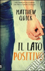 Il lato positivo libro