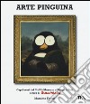 Arte pinguina. Capolavori dal MoPa (Museum of Penguin Art). Gus & Waldo libro