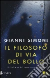 Il filosofo di via del Bollo. Un'indagine del commissario Lucchesi libro