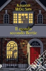 Il mondo secondo Bertie libro