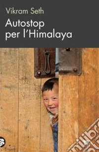 Autostop per l'Himalaya