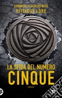La sfida del numero cinque
