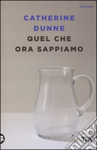 Quel che ora sappiamo