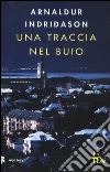 Una traccia nel buio libro