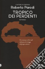 Tropico dei perdenti libro