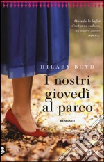 I nostri giovedì al parco libro