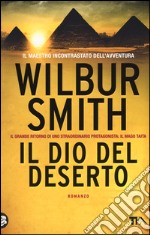 Il dio del deserto libro