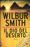 Il dio del deserto libro