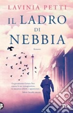 Il ladro di nebbia libro