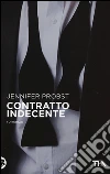 Contratto indecente libro di Probst Jennifer
