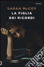 La figlia dei ricordi libro