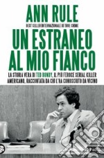 Un estraneo al mio fianco libro