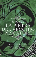 La pietra del vecchio pescatore libro