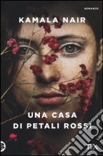 Una casa di petali rossi libro