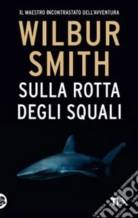 Sulla rotta degli squali libro