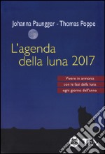 L'agenda della luna 2017 libro